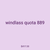 windlass quota 889