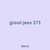 gravel jaws 373