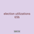 election utilizations 656