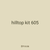 hilltop kit 605