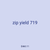 zip yield 719