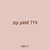 zip yield 719