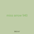 miss arrow 940