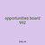 opportunities board 992