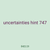uncertainties hint 747