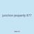 junction jeopardy 877