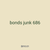 bonds junk 686