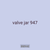 valve jar 947