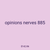 opinions nerves 885