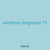 windows diagnosis 71