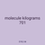 molecule kilograms 701
