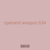 operand weapon 634