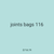 joints bags 116