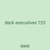 deck executives 725