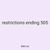 restrictions ending 505