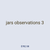 jars observations 3