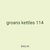 groans kettles 114