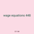 wage equations 448