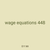 wage equations 448