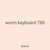worm keyboard 780