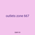 outlets zone 667