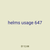 helms usage 647