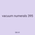 vacuum numerals 395