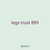 legs trust 889