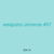 weapons universe 497