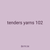 tenders yarns 102