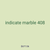 indicate marble 408