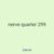 nerve quarter 299