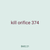 kill orifice 374