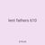 lent fathers 610