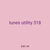 tunes utility 318