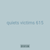 quiets victims 615