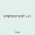 originator body 331