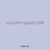 voucher quiets 698