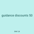 guidance discounts 50