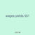 wages yields 551