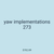 yaw implementations 273