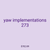yaw implementations 273