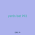 yards bat 993
