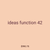 ideas function 42