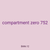 compartment zero 752