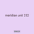 meridian unit 252