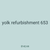 yolk refurbishment 653