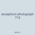 exceptions photograph 715