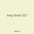 limp finish 527
