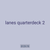 lanes quarterdeck 2